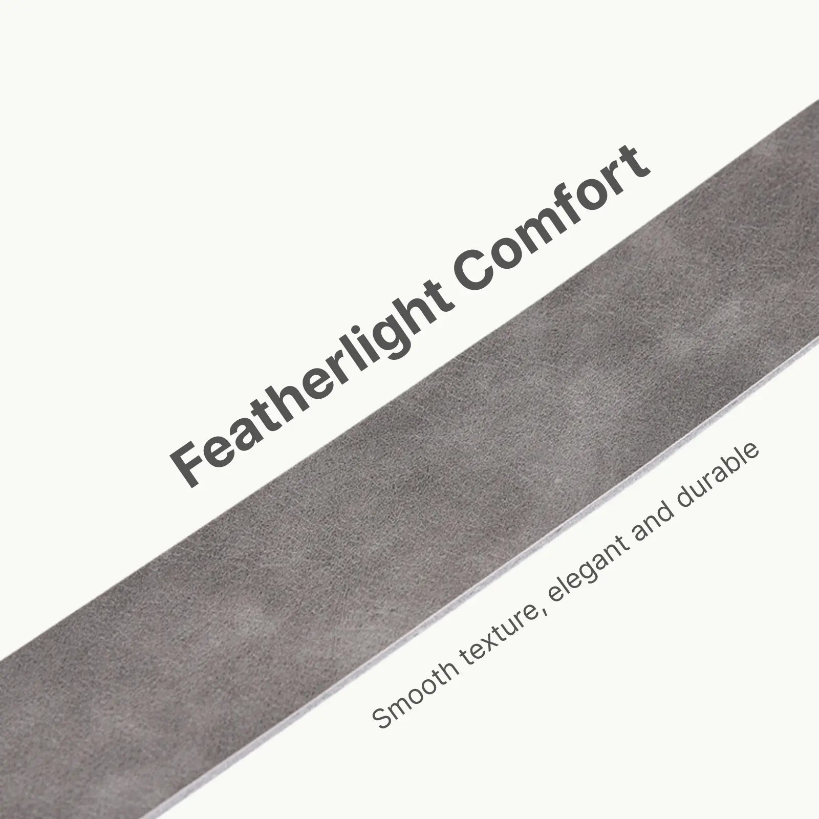 Featherlight comfort with smooth texture