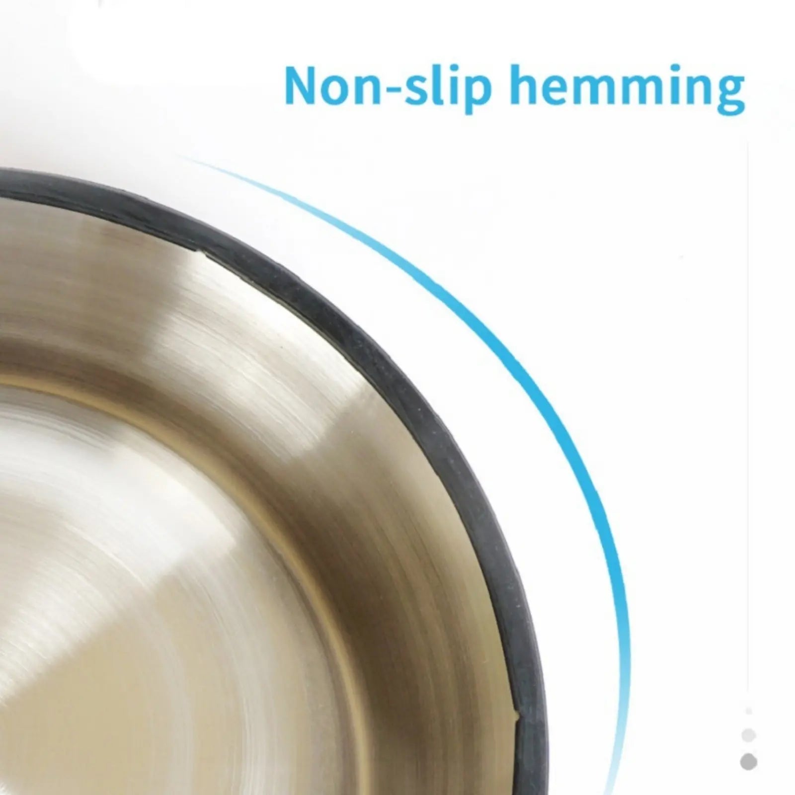Close-up of stainless steel inner bowl with non-slip hemming